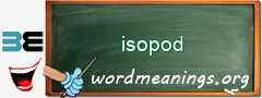 WordMeaning blackboard for isopod